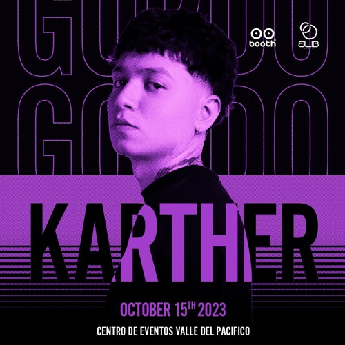 KARTHER @ GORDO x Booth & Alib